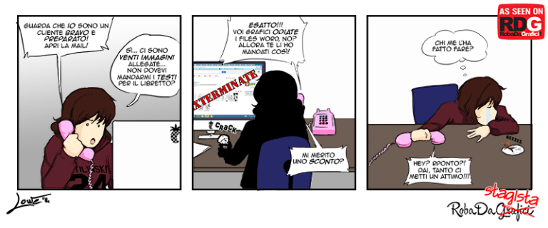 Roba da stagista – Cliente premuroso