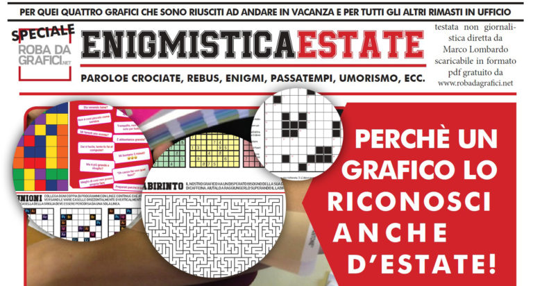 ROBADAGRAFICI ENIGMISTICA ESTATE! SCARICA LA TUA COPIA ORA!
