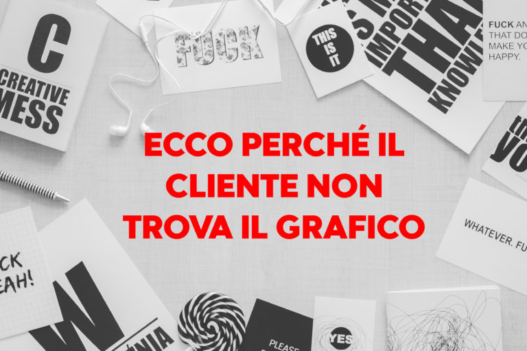Ecco perché il cliente non trova il grafico