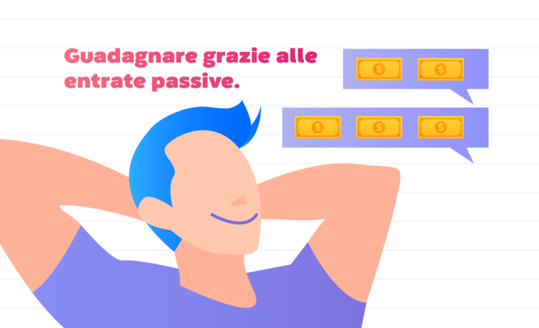 Guadagnare grazie alle entrate passive!