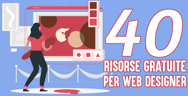 40 risorse gratuite per web designer da non perdere